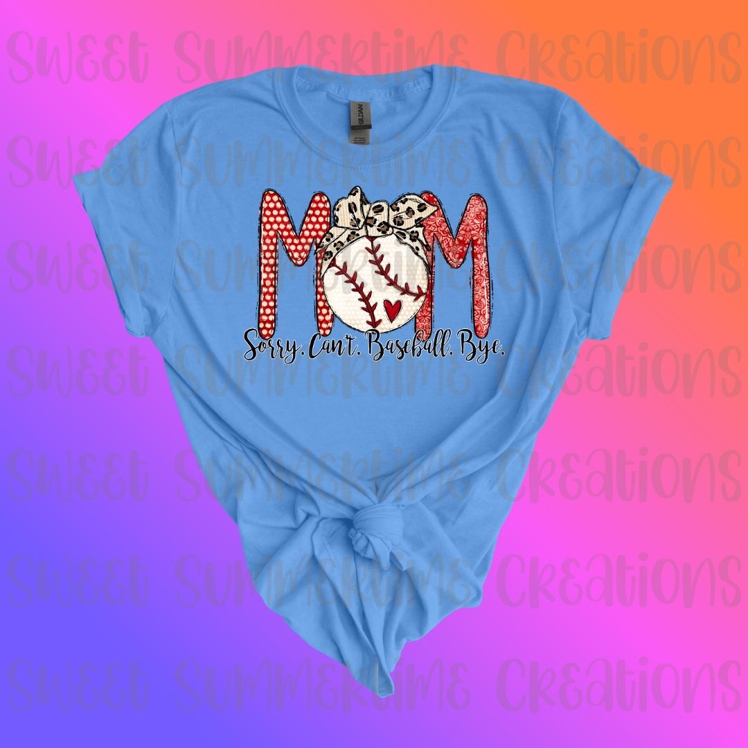 Sorry. Can't. Baseball. Bye. Mom