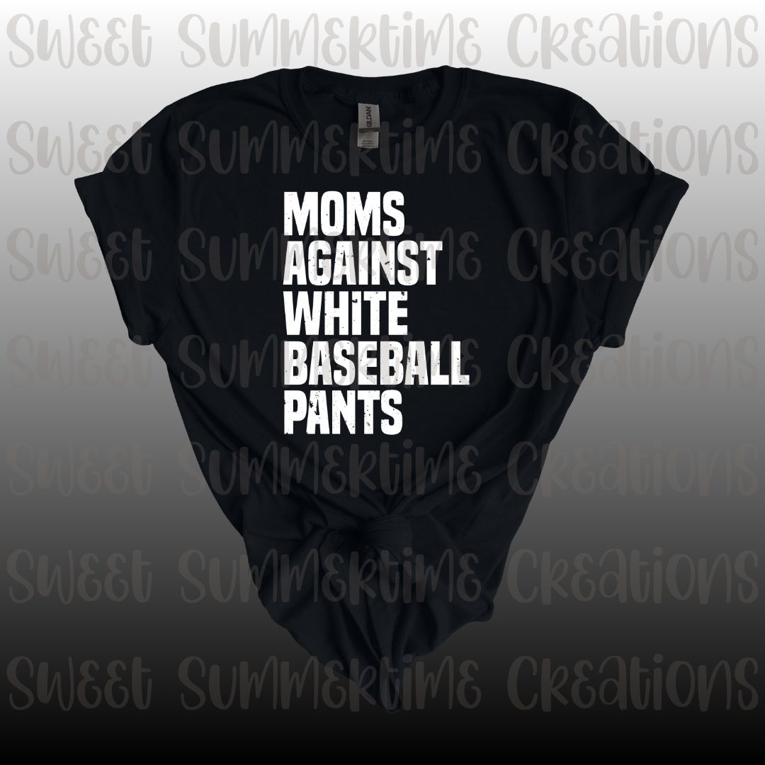Moms Against White Baseball Pants