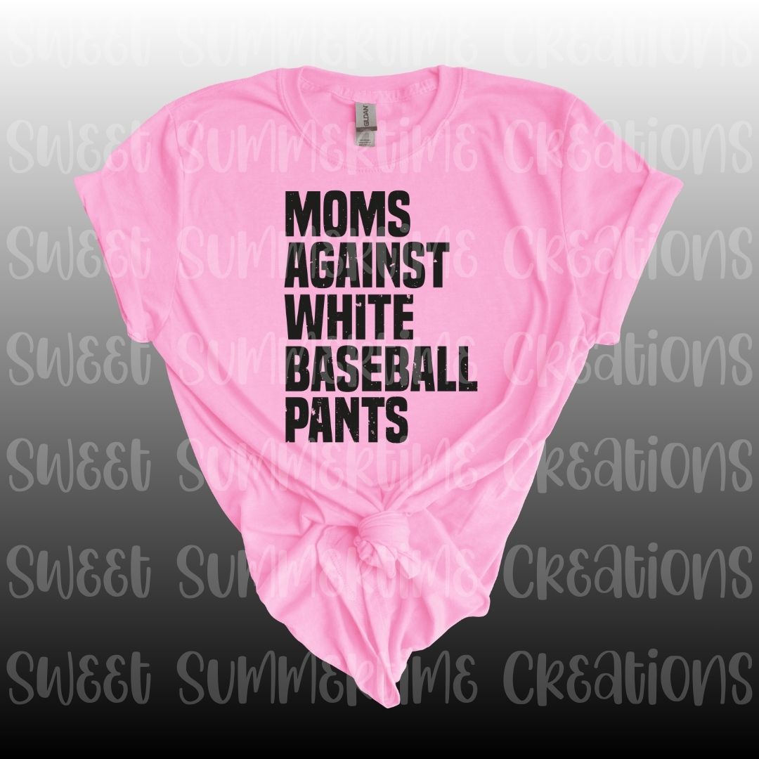 Moms Against White Baseball Pants