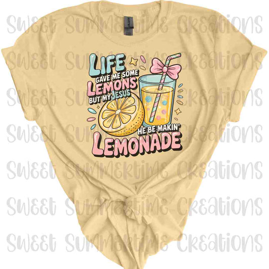 He Be Makin' Lemonade Tshirt